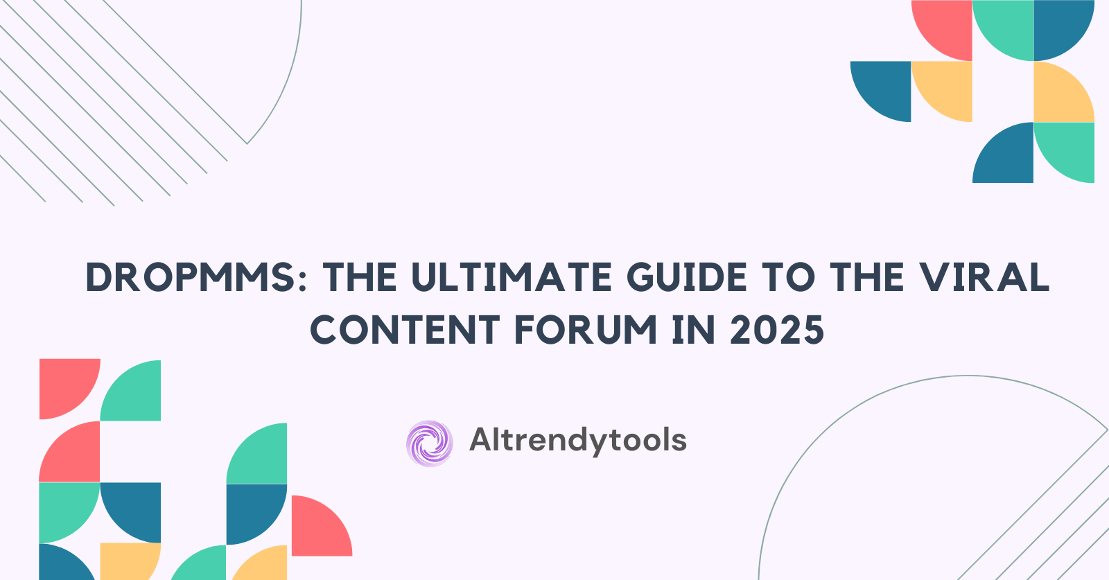 Dropmms: The Ultimate Guide to the Viral Content Forum in 2025 - AItrendytools